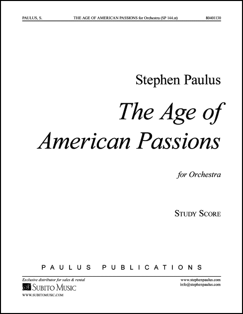 Age of American Passions, The for Orchestra - Click Image to Close